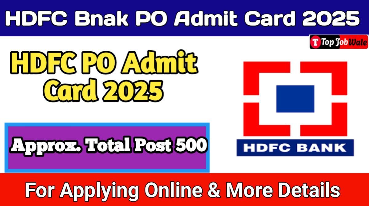 HDFC Bank PO Admit Card 2025